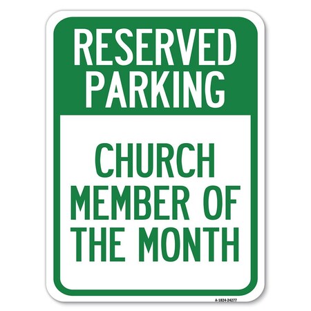 Church Member Of The Month Heavy-Gauge Aluminum Rust Proof Parking Sign